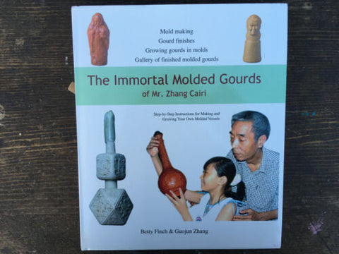 The Immortal Molded Gourds of Mr. Zhang Cairi